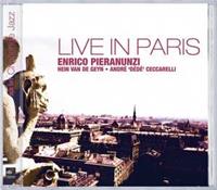 Challenge Jazz Pieranunzi, Enrico / V.D. Geyn, Hein / Ceccarelli, Andre 'Dede' : Live In Paris CD