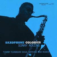 Sonny Rollins Rollins, S: Saxophone Colossus (Rudy Van Gelder Remaster)