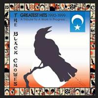 The Black Crowes Greatest Hits 1990-1999:A Tribute To A Work..