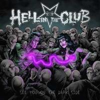 Hell In The Club See You On The Dark Side