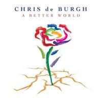 Butler Records Chris de Burgh - A BETTER WORLD CD