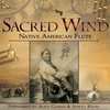 Sacred Wind: Native American Flute