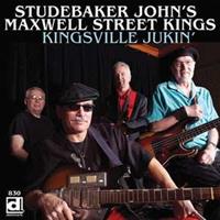 Studebaker John's Maxwell Street Kings - Kingsville Jukin' (CD)