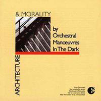 Omd (Orchestral Manoeuvres In The Dark): Architecture & Mora
