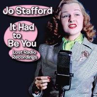 Jo Stafford - It Had To Be You (CD)