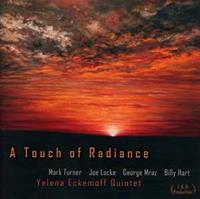 Yelena Quintet Eckemoff A Touch of Radiance