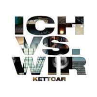 Kettcar Ich vs. Wir (Ltd.Special Edition)