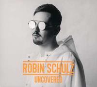 Robin Schulz Uncovered (Ltd.Edition Digipack)
