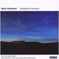 Nick Fletcher: Cathedral of Dreams