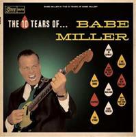 Babe Miller - The 10 Years Of ... (LP)
