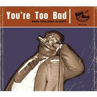 Various - You're Too Bad (CD)