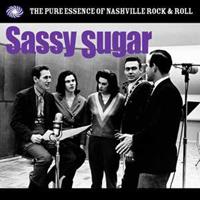 Various - Sassy Sugar - The Pure Essence Of Nashville Rock 'n' Roll (2-LP)