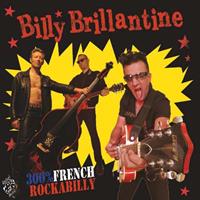 Billy Brillantine & The Bandit Rockers - 300% French Rockabilly (LP)