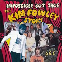 Various - Impossible But True - The Kim Fowley Story (CD)
