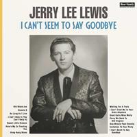 Jerry Lee Lewis - I Can't Seem To Say Goodbye (LP, 180gram Vinyl)