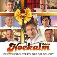 Nockalm Quintett Ein Weihnachtslied,Das Dir Gehört