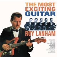 Roy Lanham - The Most Exciting Guitar - 180g Vinyl