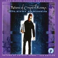 Glenn Hughes - Return Of Crystal Karma 2Cd E CD