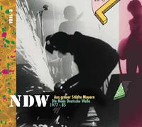 Various - Die Neue Deutsche Welle (NDW) - Vol.3, Aus grauer Städte Mauern - NDW 1977-85