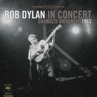 Sony Music Entertainment Germany GmbH / München Bob Dylan In Concert: Brandeis University 1963