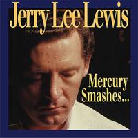Jerry Lee Lewis - Mercury Smashes.. (10-CD Box Set)