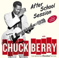 Chuck Berry After School Session+10 Bonus Tracks