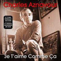 Charles Aznavour - Je T'aime Comme Ca (3-CD)