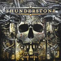Thunderstone Dirt Metal