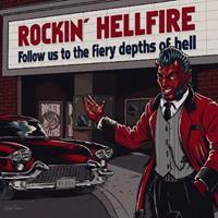 Rockin' Hellfire - Follow Us To The Fiery Depths Of Hell (CD)