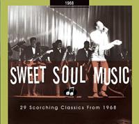 Various - Sweet Soul Music - 29 Scorching Classics From 1968 (CD)
