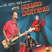 Greased Lightning - You Gotta Rock With Greased Lightning