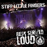 Stiff Little Fingers Best Served Loud-Live At Barrowland