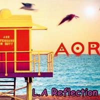 Aor L.A.Reflection