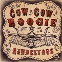 Cow Cow Boogie - Rendezvous (CD)