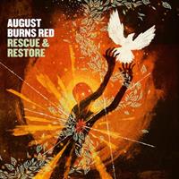 August Burns Red Rescue & Restore