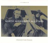 The North Mississippi Allstars - Prayer For Peace (CD)