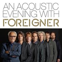 Acoustic Evening with Foreigner