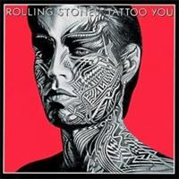 The Rolling Stones Rolling Stones, T: Tattoo You (2009 Remastered)