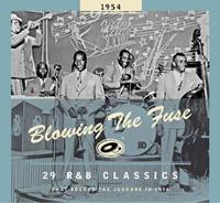Various - Blowing The Fuse - 1954 - Classics That Rocked The Jukebox