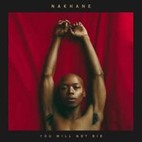 Nakhane - You Will Not Die Vinyl