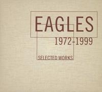 Eagles Selected Works (1972-1999)