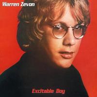 Warren Zevon Zevon, W: Excitable Boy