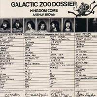 Arthur Brown & Kingdom Come - Galactic Zoo Dossier CD