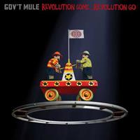 Gov't Mule - Revolution Come...Revolution Go (2-LP, 180g Vinyl)