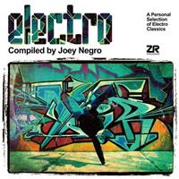 Electro: A Personal Selection of Electro Classics Compiled by Joey Negro