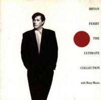 Bryan Ferry Ultimate Collection