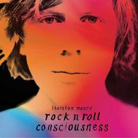 Thurston Moore Rockn Roll Consciousness (Ltd.2LP)