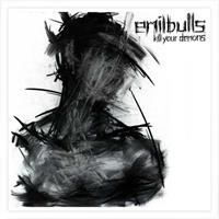 Emil Bulls Kill Your Demons