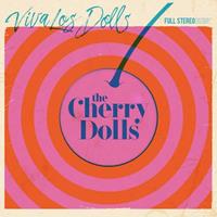 The Cherry Dolls Viva Los Dolls