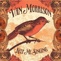 Virgin Keep Me Singing - Van Morrison